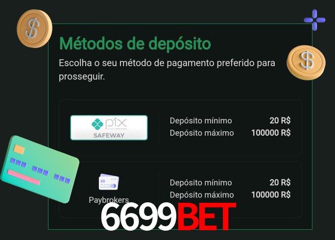 O cassino 6699Bet oferece uma grande variedade de métodos de pagamento