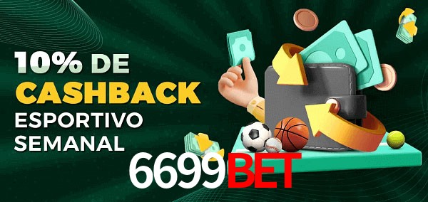 10% de bônus de cashback na 6699Bet